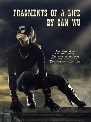 cover image of Fragments of a Life by Can Wu